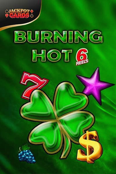Burning Hot 6 Reels game at Betwest Casino